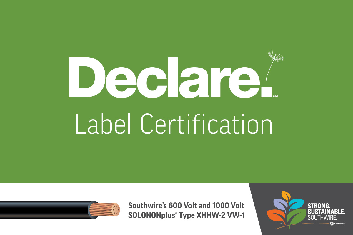 Declae Label Example Southwire Emphasizes Sustainability Commitment with Declare Label ...