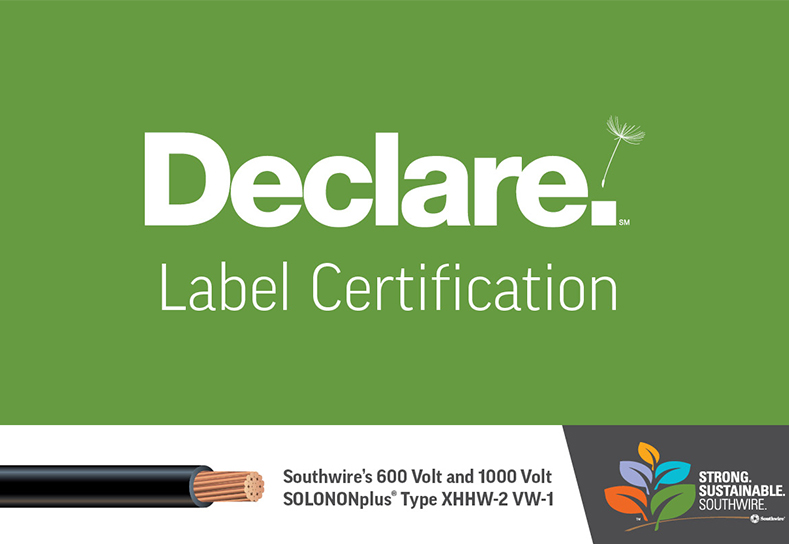 Southwire Emphasizes Sustainability Commitment with Declare Label Certification